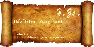 Hübler Zsigmond névjegykártya